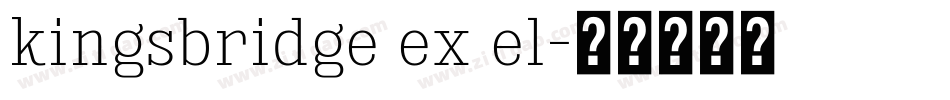 kingsbridge ex el字体转换